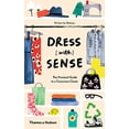 thumbnail image 1 of Pre-Owned Dress [with] Sense: The Practical Guide to a Conscious Closet Paperback, 1 of 1
