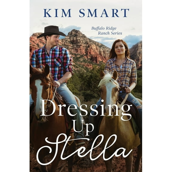 Buffalo Ridge Ranch Dressing Up Stella, Book 4, (Paperback)