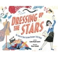 thumbnail image 1 of Dressing Up the Stars: The Story of Movie Costume Designer Edith Head, (Hardcover), 1 of 1