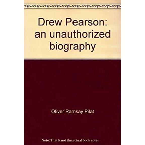 Pre-Owned Drew Pearson : An Unauthorized Biography 9780061264993