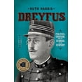 thumbnail image 1 of Dreyfus: Politics, Emotion, and the Scandal of the Century, (Paperback), 1 of 2