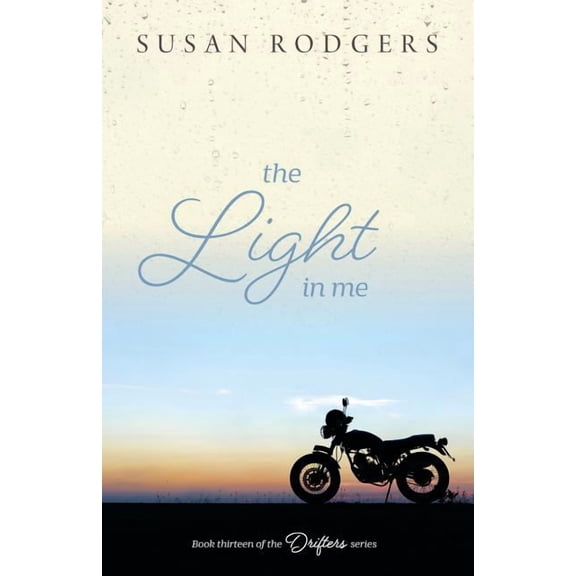 Drifters The Light In Me, Book 13, (Paperback)