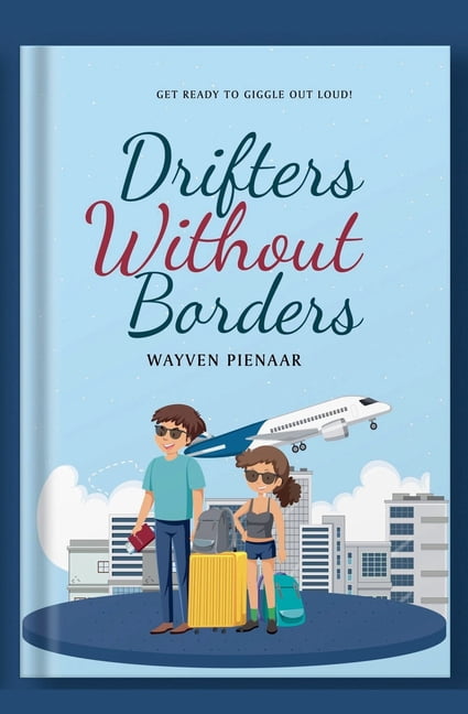 Drifters Without Borders, (Paperback)