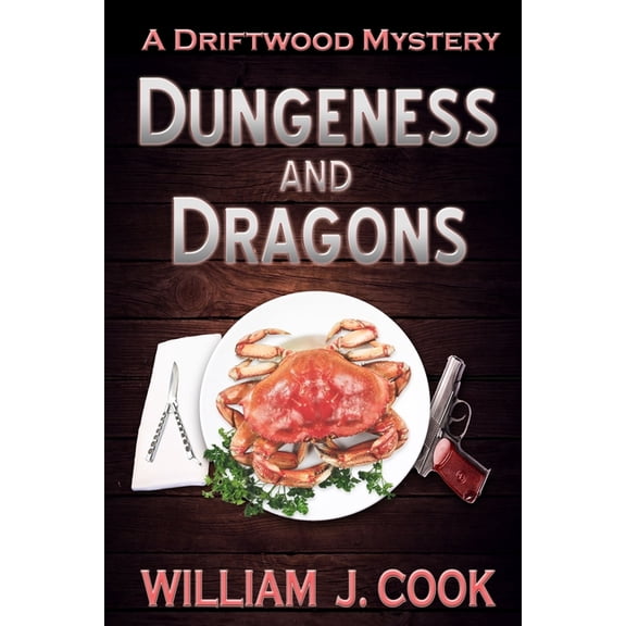 Driftwood Mysteries: Dungeness and Dragons : A Driftwood Mystery (Series #4) (Paperback)