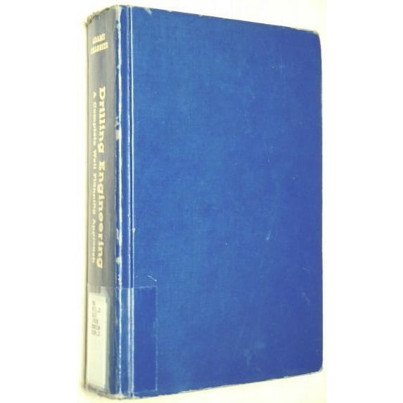 Pre-Owned Drilling Engineering : A Complete Well Planning Approach (Hardcover) 9780878142651