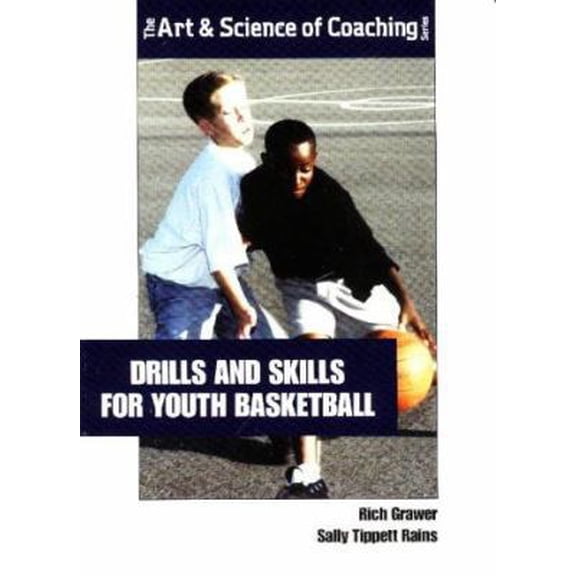 Pre-Owned Drills and Skills for Youth Basketball (Paperback) 1571671900 9781571671905