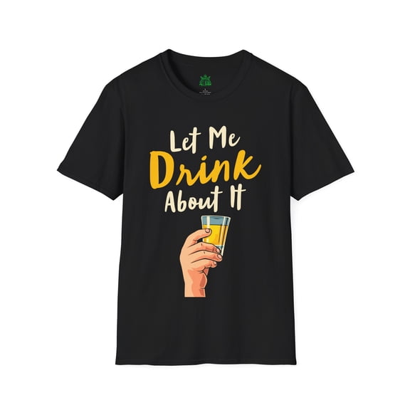 Drink About It T-shirt
