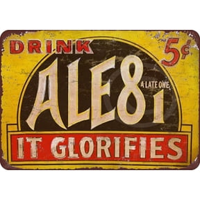 Drink Ale 81 5 Cent Bottles Reproduction Metal Sign