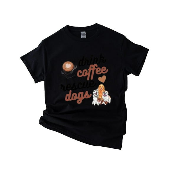 Drink Coffee Rescue Dogs Funny Pet and Caffeine Lover T-Shirt , Hoodie , Sweatshirt, for men & women, up to size 5XL.