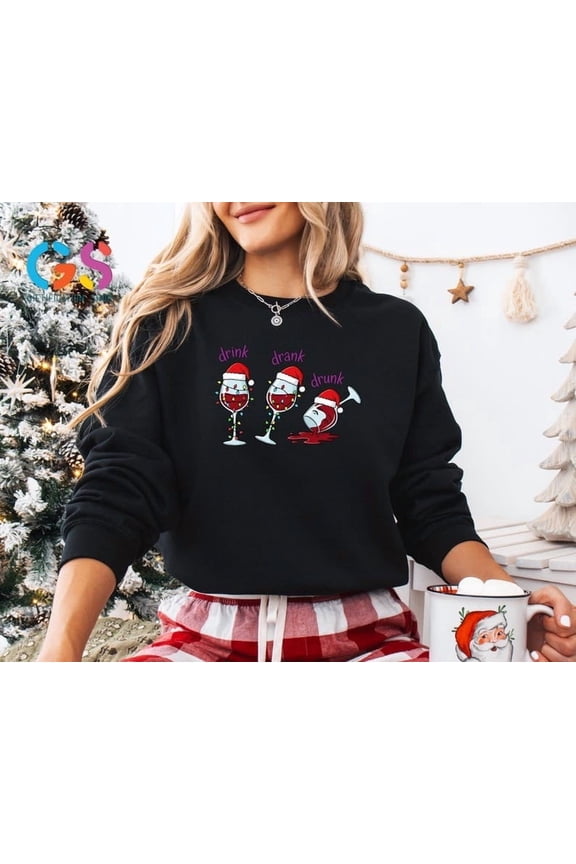 Drink Drank Drunk Christmas Sweatshirt, Funny Christmas Sweater, Sarcastic Santa Hat Sweatshirt, Xmas Drinking Wine Sweater, Winter Hoodie
