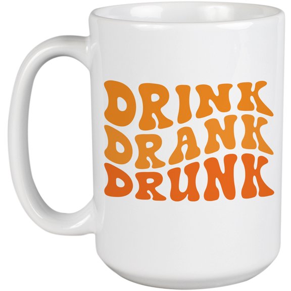 Drink, Drank, Drunk, Drinking Themed, Groovy Retro Wavy Text Merch Gift, White 15oz Ceramic Mug