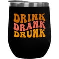 thumbnail image 1 of Drink, Drank, Drunk, Drinking or Drinker Themed, Groovy Retro Wavy Text Merch Gift, Black 12oz Wine Tumbler, 1 of 5