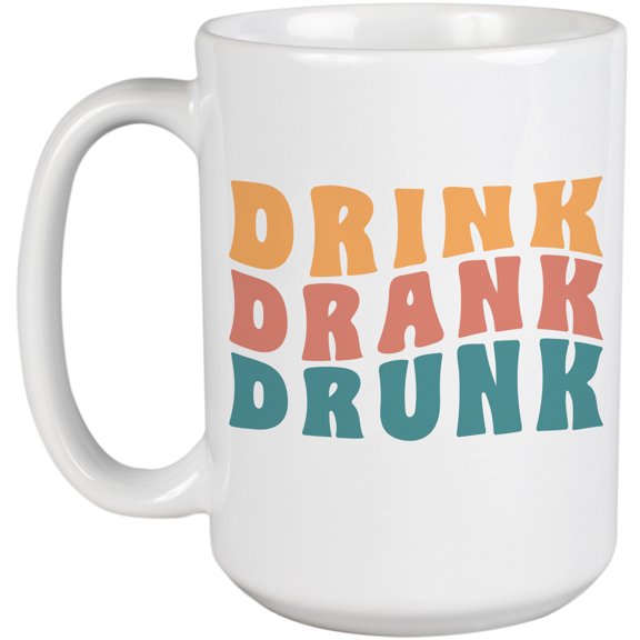 Drink, Drank, Drunk, Groovy Retro Wavy Text Merch Gift, White 15oz Ceramic Mug