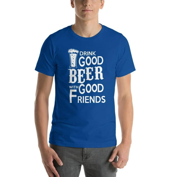 Drink Good Beer T-Shirt