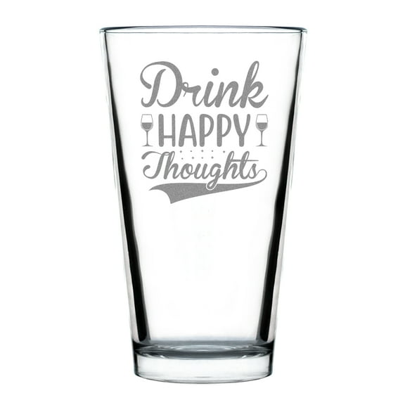 Drink Happy Thoughts Hand Engraved 16oz Pint Glass Unique Barware Gift Ideas for Wine and Beer Lovers Fun Etched Glassware