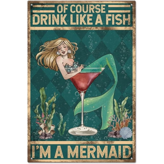 "Drink Like a Fish" Vintage Wine Glass Mermaid Metal Tin Sign Plaque Poster 8x12inch Retro Metal Wall Decorative Tin Signs for Home Kitchen Bar Coffee Shop Club Orchard Decoration