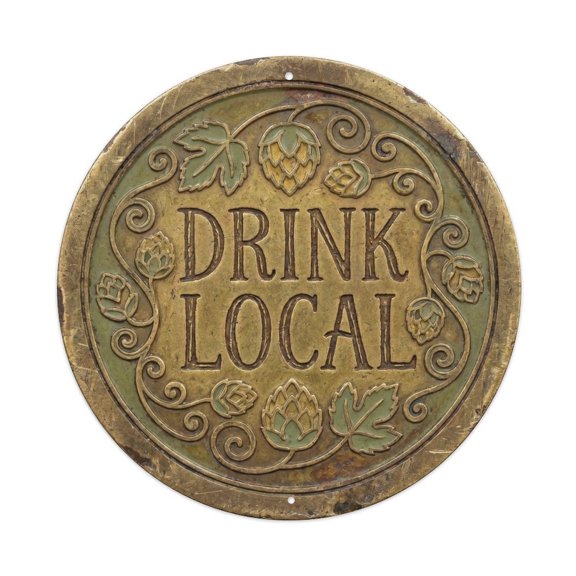 Drink Local Vintage Round Bar Decor Retro Slogans Vintage Metal Tin Sign Plaque Wall Decor for Cafe, Club, Garden Round Metal Poster 8x8Inch