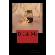 Drink Me Paperback