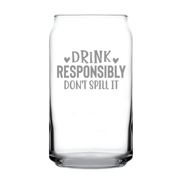 Drink Responsibly 16oz Can-Shaped Pint Glass, Hand Engraved, Etched, Funny Drinking Gift, Barware, Beer Humorous Gift Idea