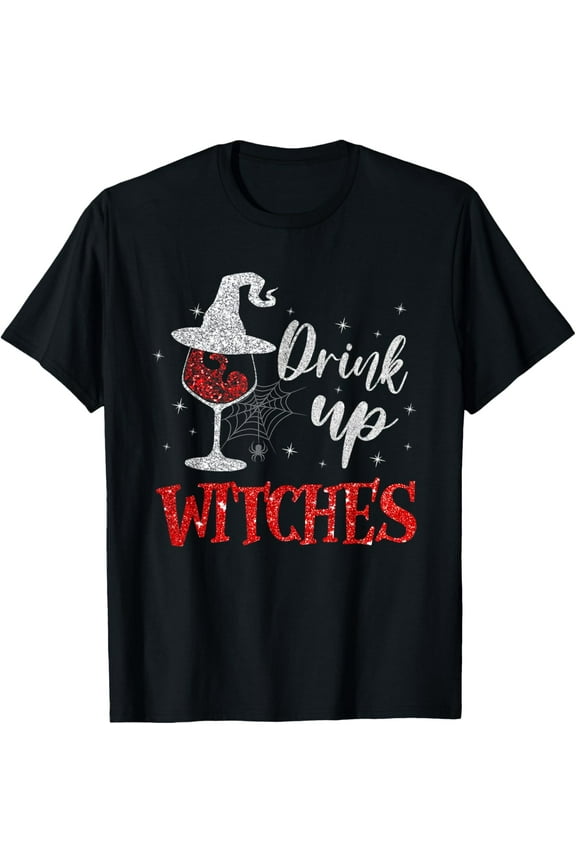 Drink Up Witches Wine Glass Funny Halloween Drinking T-ShirtMen and women, Black T-shirt, size: Extra large