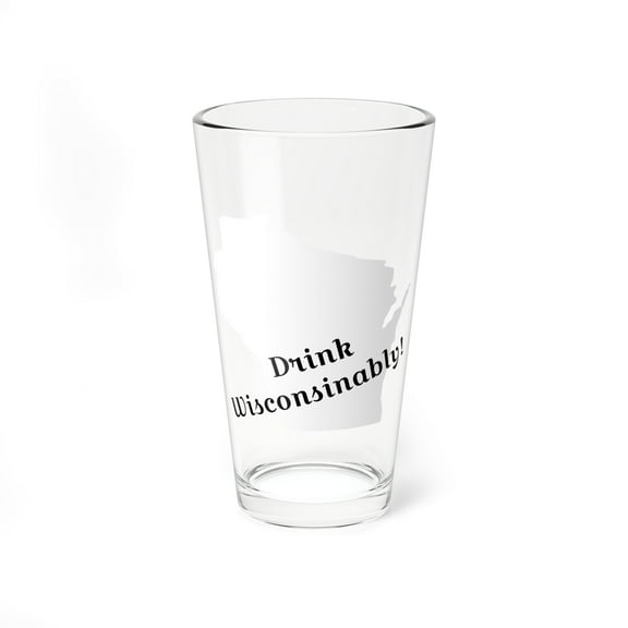 Drink Wisconsinably Pint Glass, 16oz