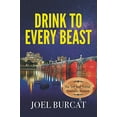 thumbnail image 1 of Pre-Owned Drink to Every Beast Paperback Joel Burcat, 1 of 1