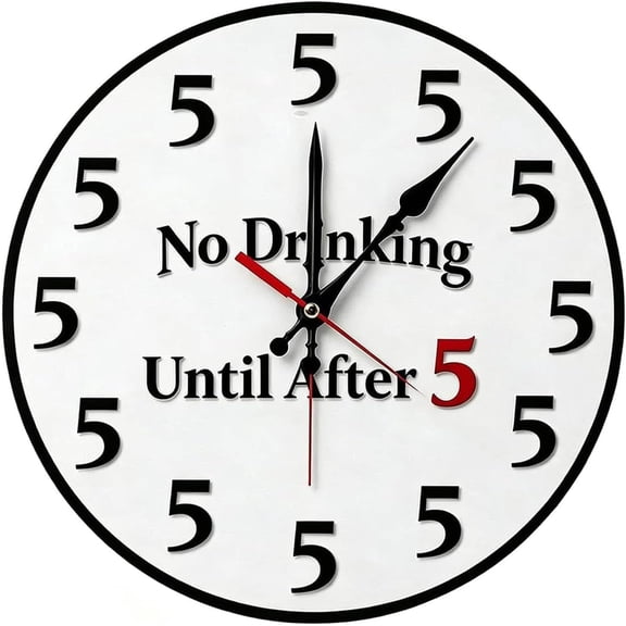 No Drinking Until After 5 Round Wall Clock, Funny Silent Non-Ticking Analog Wall Clock, Novelty Happy Hour Drinking Sign Decor for Home Kitchen Office Bar