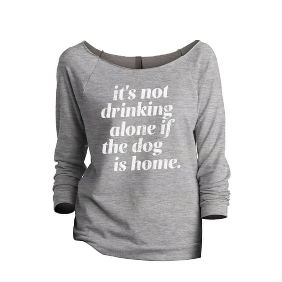 Drinking Alone Dog Home Women's Fashion Slouchy 3/4 Sleeves Raglan Lightweight Sweatshirt Sport Grey 2X-Large