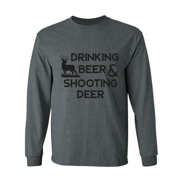 Drinking Beer & Shooting Deer Adult Long Sleeve T-shirt