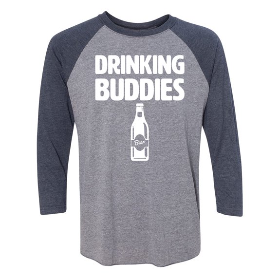 Drinking Buddies Unisex 3/4 Sleeve Baseball Raglan Tee