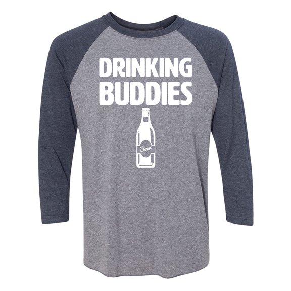 Drinking Buddies Unisex 3/4 Sleeve Baseball Raglan Tee