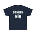thumbnail image 1 of Drinking For Three - Funny Pregnancy Announcement Shirt, New Dad - ID: 451, 1 of 11