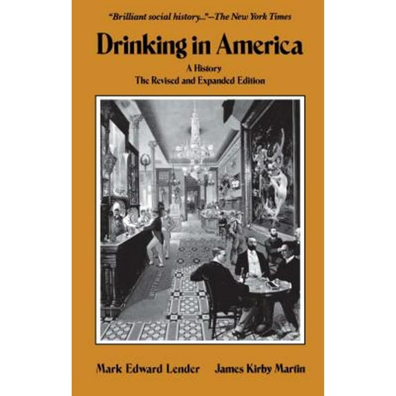 Pre-Owned Drinking in America: A History (Paperback) 002918570X 9780029185704