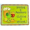 thumbnail image 1 of Drinking Mandatory Clothing Optional Nude Beach Metal Sign 12"x18", 1 of 5