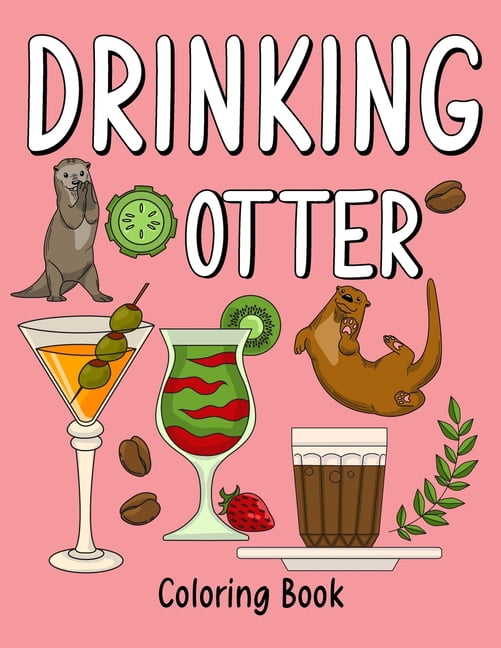 Drinking Otter Coloring Book, (Paperback)