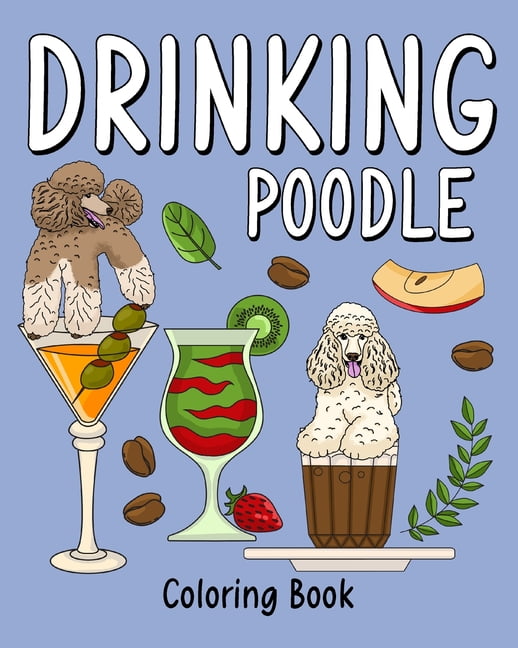The Power of Positive Drinking Coloring and Cocktail Book [Book]