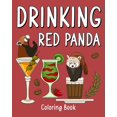 thumbnail image 1 of Drinking Red Panda Coloring Book: Animal Painting Page with Coffee and Cocktail Recipes, Gift for Red Panda Lover, (Paperback), 1 of 1
