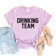 thumbnail image 1 of Drinking Team T-shirt Bartender Top Beer Lover Tshirt Weekend Gift Women's Bachelorette Shirt Alcoholic Shirts Party Squad Tee, 1 of 3