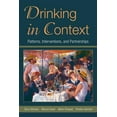 thumbnail image 1 of Drinking in Context: Patterns, Interventions, and Partnerships, (Paperback), 1 of 1