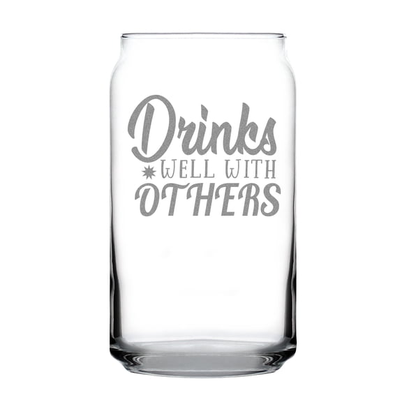 Drinks Well With Others 16oz Can Shaped Pint Glass, Hand Engraved Etched Glass for Beer Lovers, Perfect Gift Friends