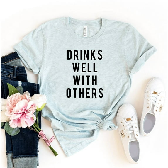 Drinks Well With Others T-shirt Beer Lover Tshirt Alcohol Shirt Women's Summer Tee Drunk Top Bestie Gift Party Shirts