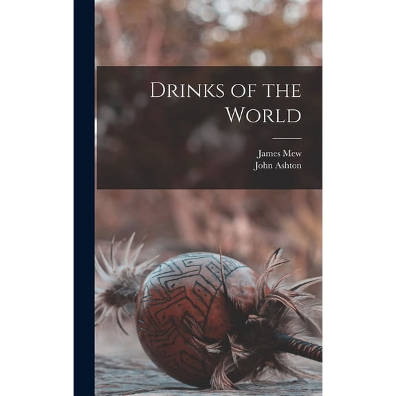 Drinks of the World (Hardcover)