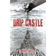 thumbnail image 1 of Drip Castle, (Paperback), 1 of 1