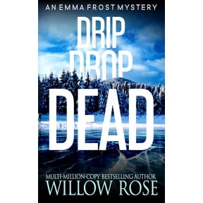 Emma Frost: Drip Drop Dead (Paperback)