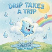 Drip Takes a Trip, Paperback