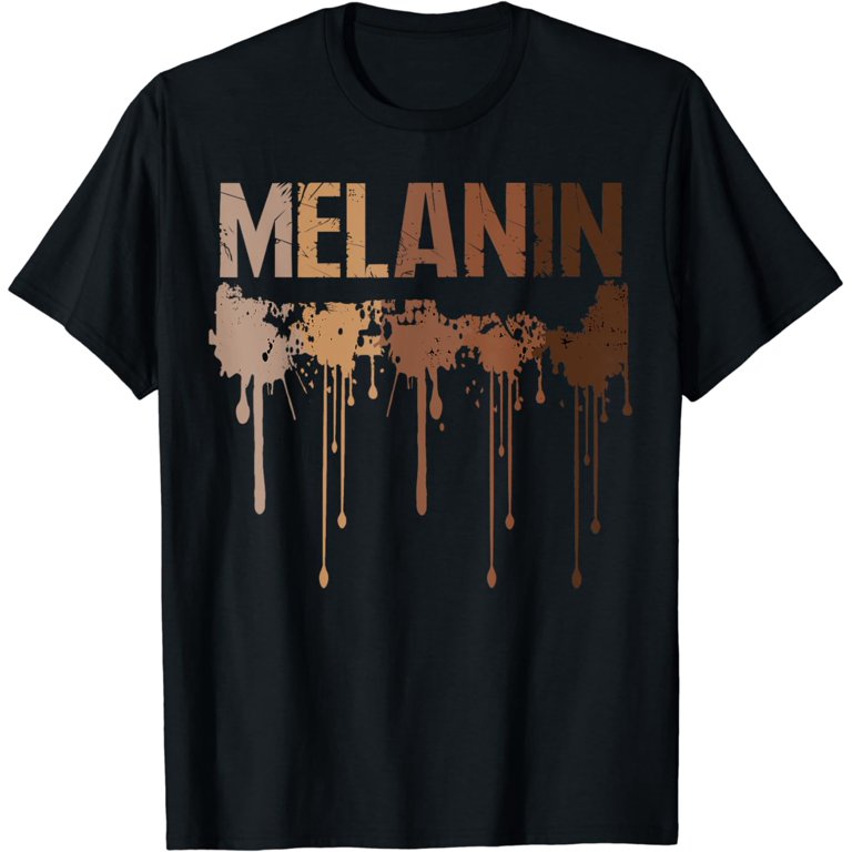 Drippin Melanin Tee for Man Women Pride Black Culture T-Shirt