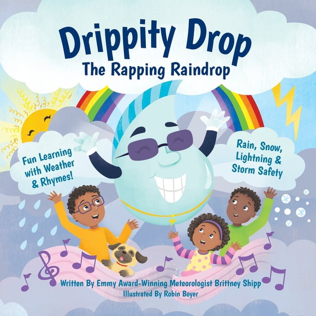 Drippity Drop, The Rapping Raindrop, (Paperback)