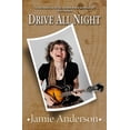 thumbnail image 1 of Drive All Night, (Paperback), 1 of 1