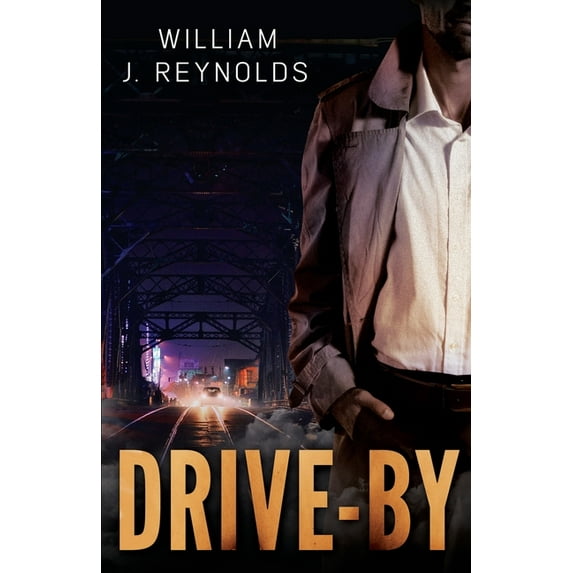Drive-By A Nebraska Mystery Paperback 1954841140 9781954841147 William J. Reynolds
