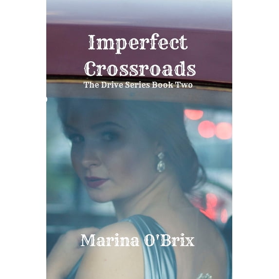 Drive: Imperfect Crossroads (Paperback)